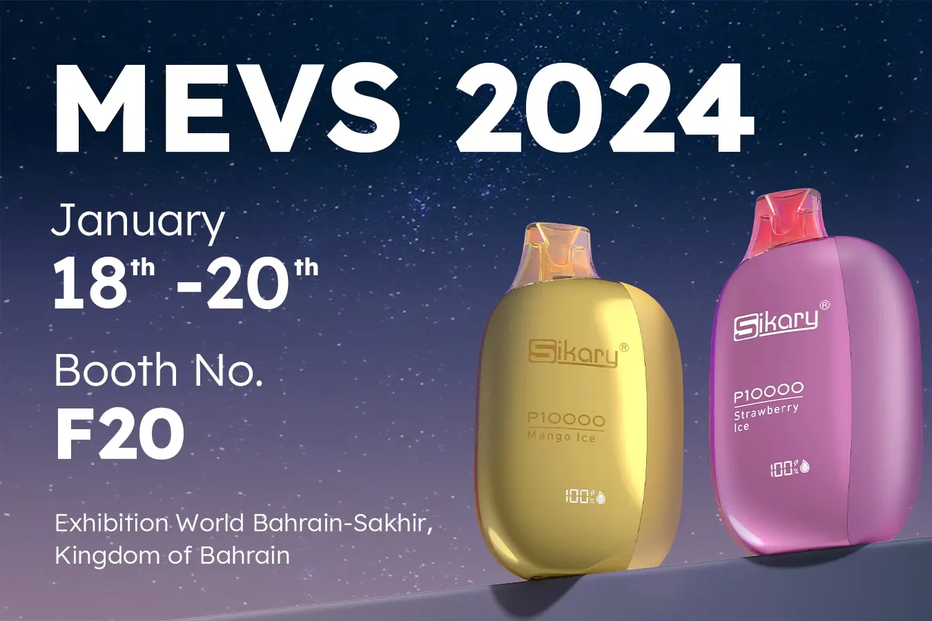 Exhibition News Sikary will Attend the Middle East Vape Show 2024 in Bahrain Sakhir