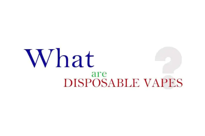 What are disposable vapes？