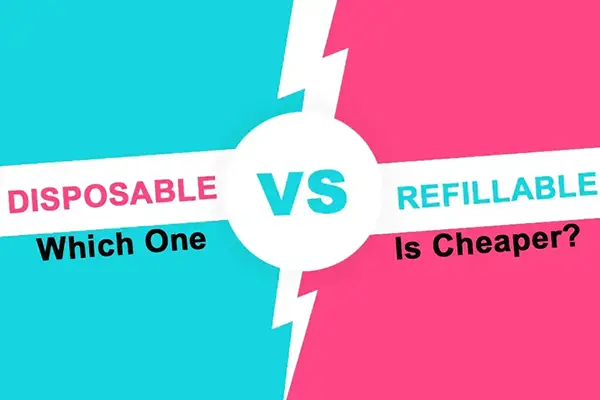 Disposable vs Refillable Vapes: Which is Cheaper?