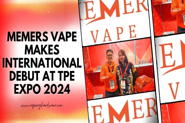 MEMERS Vape Makes International Debut in the USA, Captivating Attention at TPE Expo 2024