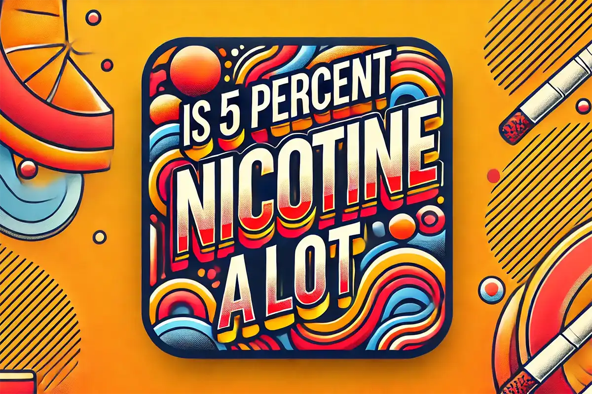 is 5 percent nicotine in a vape a lot