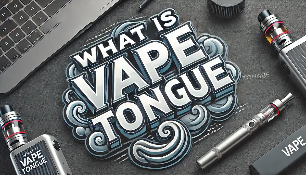 vaper's tongue