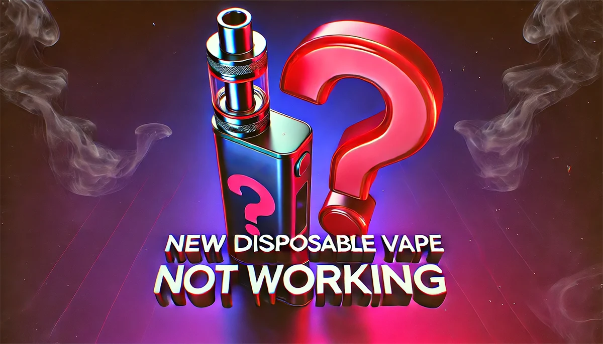 why is my brand new disposable vape not working