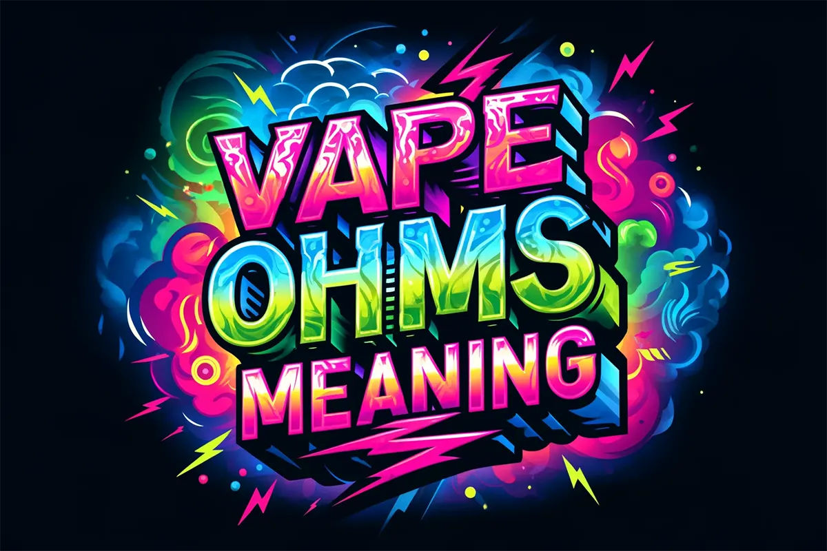 Vape Ohms Meaning