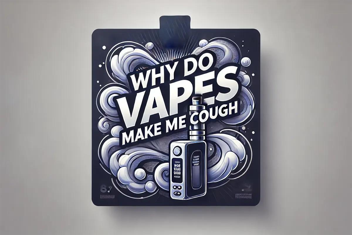 why do i cough when i vape