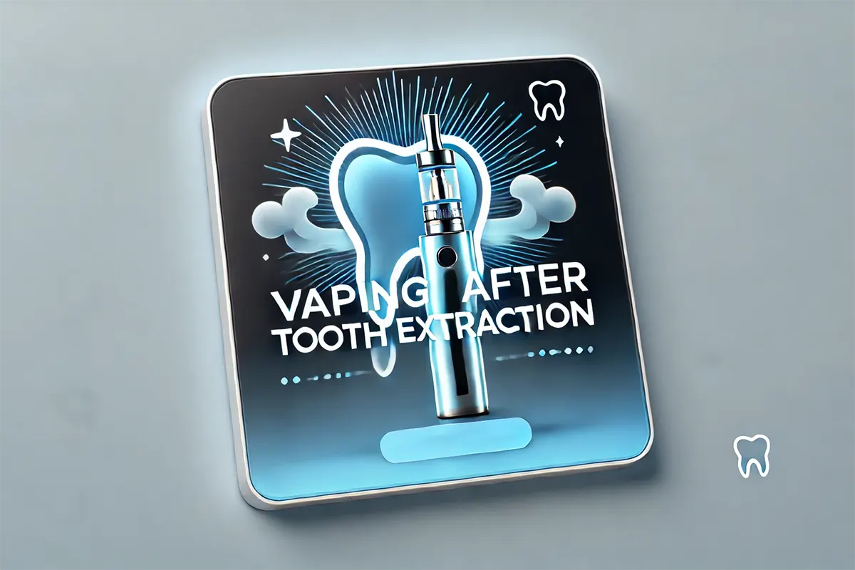 can i vape after tooth extraction