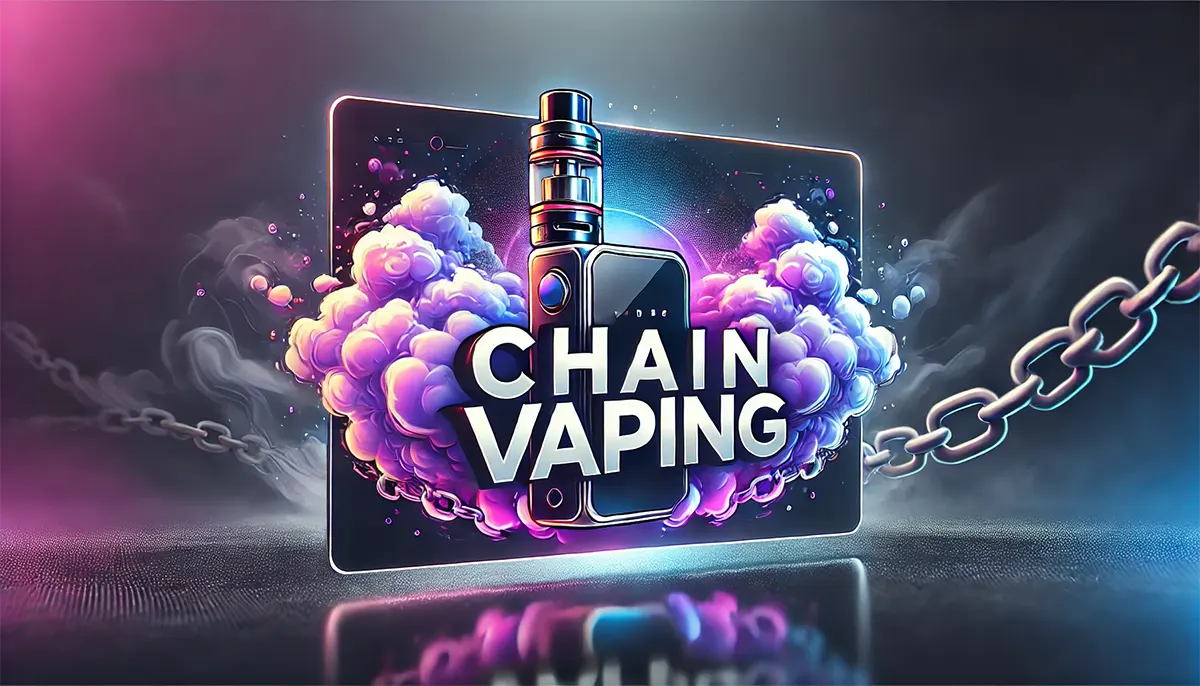 what is chain vaping