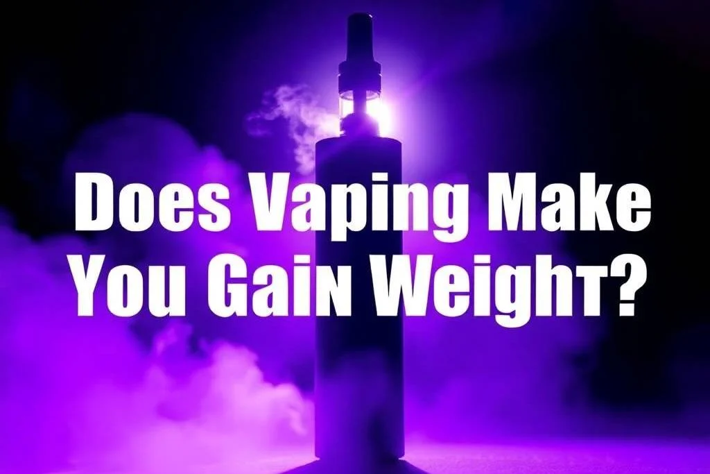 Does Vaping Make You Gain Weight?