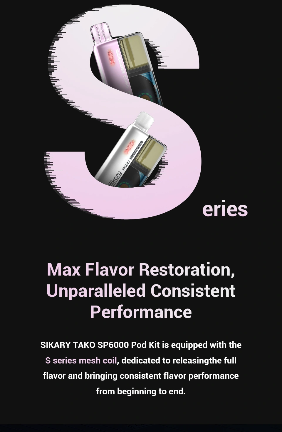 Sikary TAKO SP6000 Pod Kit