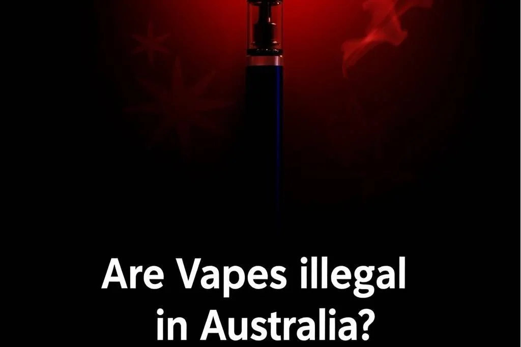 Are Vapes Illegal in Australia?