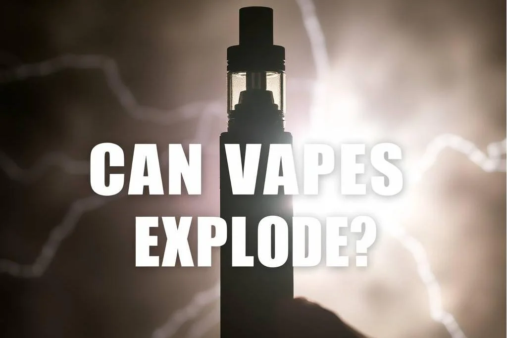 Can Vapes Explode