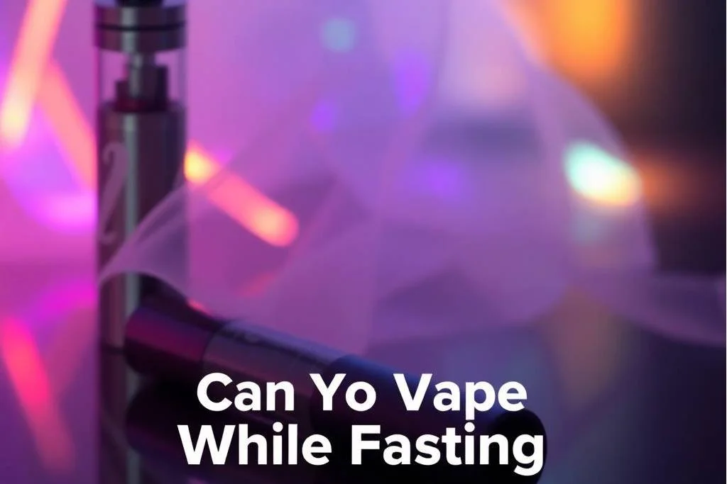 Can You Vape While Fasting?