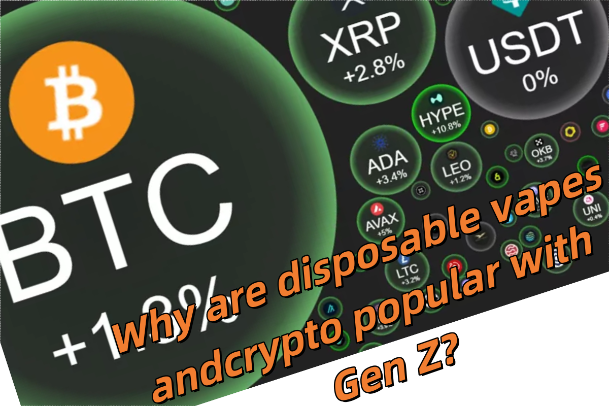 Why are disposable vapes and crypto popular with Gen Z?