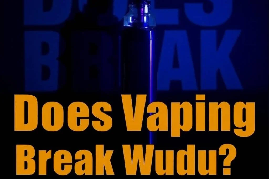 Does Vaping Break Wudu?
