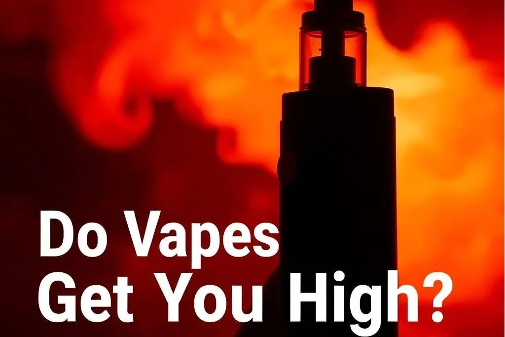 Do Vapes Get You High?