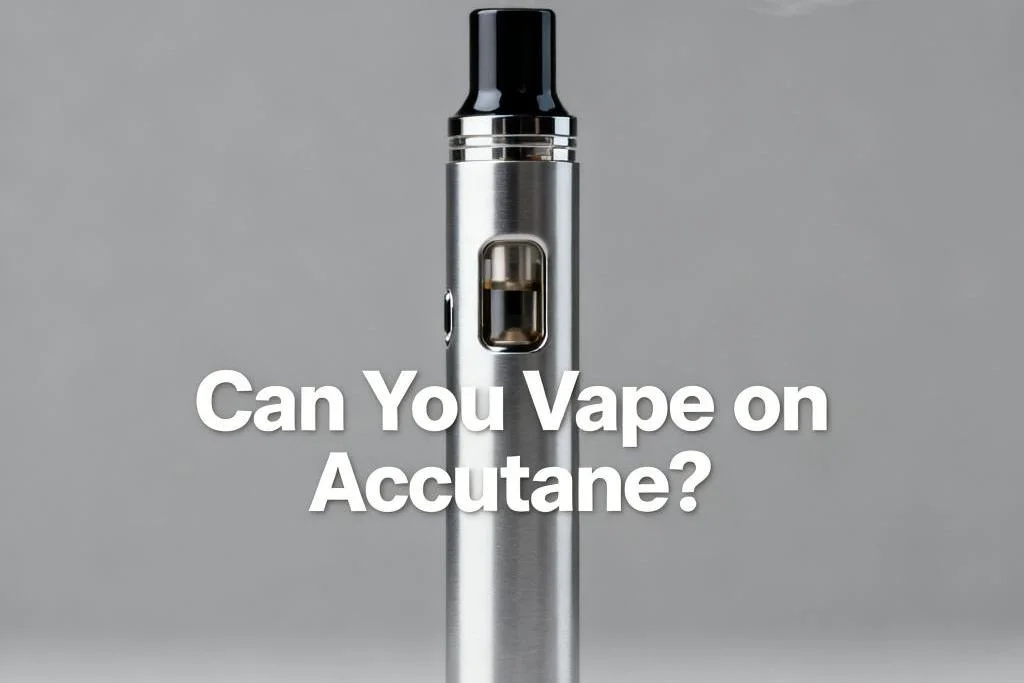 Can You Vape on Accutane? Can You Vape on Accutane?-1