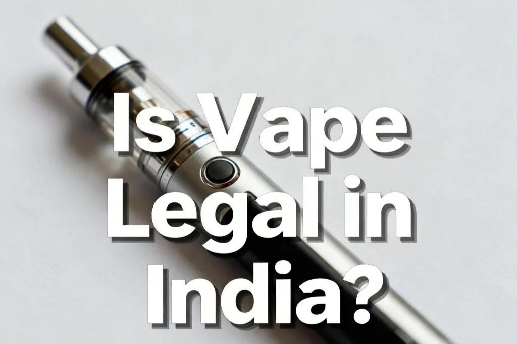 Is Vape Legal in India?
