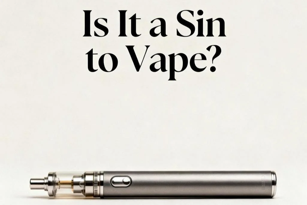 Is It a Sin to Vape?
