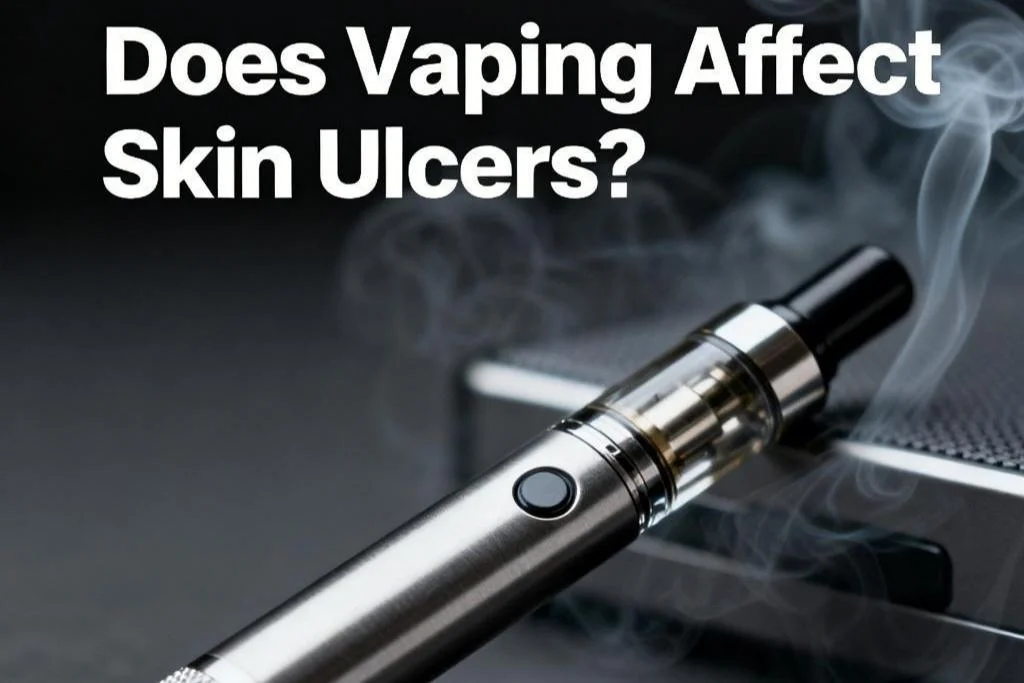 Does Vaping Affect Skin Ulcers?-1