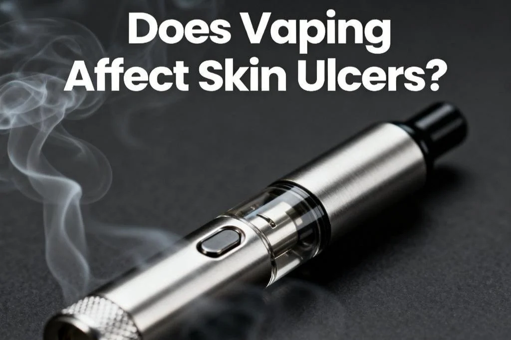 Does Vaping Affect Skin Ulcers?-2
