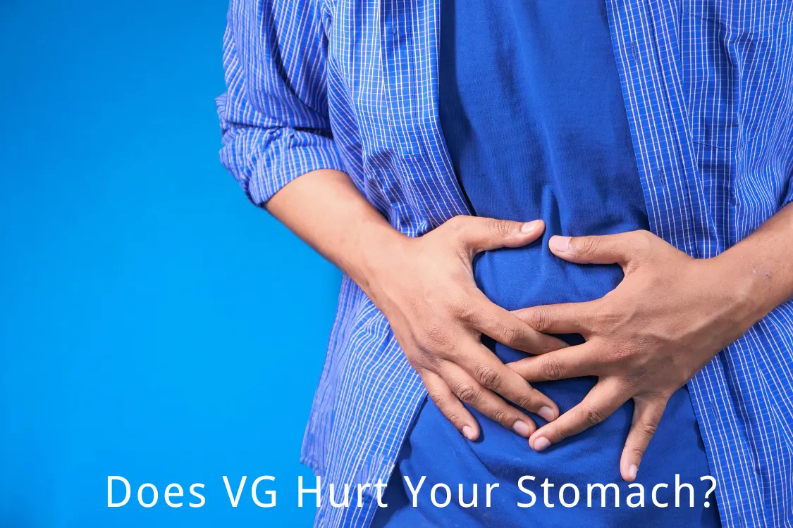 does VG hurt your stomach